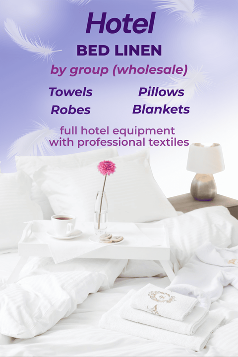 Hotel bed linen - sets, pillows, blankets, bathrobes, towels. Complete equipping of the hotel with professional textiles